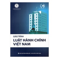 Giáo trình Luật Hành chính Việt Nam (Trường Đại hoc Luật Thành phố Hồ Chí Minh)