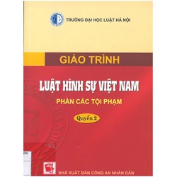 Giáo trình Luật hình sự Việt Nam (trường Đại học Luật Hà Nội)