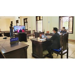 Xét xử trực tuyến có phù hợp với các nguyên tắc xét xử của Tòa án không?