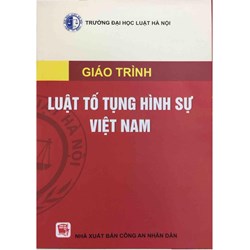 Giáo trình Luật Tố tụng hình sự Việt Nam (Trường Đại học Luật Hà Nội)