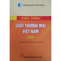 Giáo trình Luật thương mại Việt Nam tập 1 và 2 (Trường Đại học Luật Hà Nội)