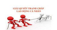 Thẩm quyền và trình tự giải quyết tranh chấp lao động cá nhân