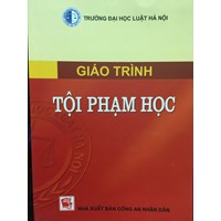 Giáo trình Tội phạm học - Trường Đại học Luật Hà Nội