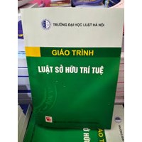 Giáo trình Luật sở hữu trí tuệ - Trường Đại học Luật Hà Nội