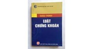 Giáo trình Luật chứng khoán - Trường Đại học Luật Hà Nội