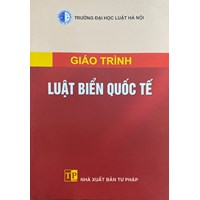 Giáo trình Luật biển quốc tế - Trường Đại học Luật Hà Nội