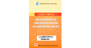 Giáo trình Một số hợp đồng đặc thù trong hoạt động thương mại và kĩ năng đàm phán, soạn thảo