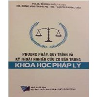 Sách Phương pháp, quy trình và kỹ thuật nghiên cứu cơ bản trong khoa học pháp lý