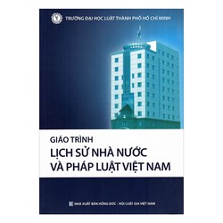 Sách Giáo trình lịch sử nhà nước và pháp luật Thế giới - Trường Đại học Luật thành phố Hồ Chí Minh
