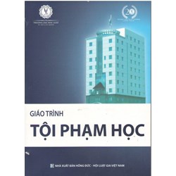 Giáo trình Tội phạm học - Trường Đại học Luật thành phố Hồ Chí Minh