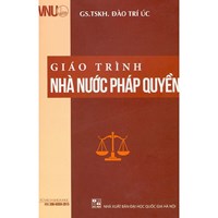 Giáo trình Nhà nước pháp quyền - GS.TSKH Đào Trí Úc
