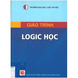 Giáo trình Logic học - Trường Đại học Luật Hà Nội