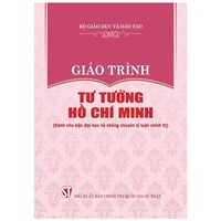 Giáo trình Tư tưởng Hồ Chí Minh (Dành cho bậc đại học hệ không chuyên lý luận chính trị)