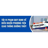 Tội vi phạm quy định về điều khiển phương tiện giao thông đường thuỷ