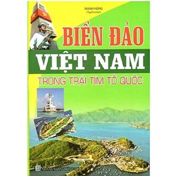 Sách Biển đảo Việt Nam trong trái tim tổ quốc - Mạnh Hùng