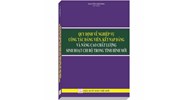 Sách Quy định về nghiệp vụ công tác đảng viên, kết nạp đảng và nâng cao chất lượng sinh hoạt chi bộ trong tình hình mới