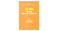 Sách Tư bản phê phán khoa kinh tế chính trị Quyển III: Toàn bộ quá trình sản xuất tư bản chủ nghĩa (phần thứ nhất chương I - XXVIII)