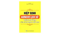 Sách Hiệp định Giơneve Lịch sử thắng lợi vĩ đại của cách mạng Việt Nam