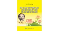 Sách Học tập làm theo phong cách lãnh đạo gần dân, vì dân của Chủ Tịch Hồ Chí Minh