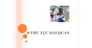 Nguyên tắc kiểm tra, giám sát, tạm dừng làm thủ tục hải quan hiện nay