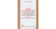 Sách Đổi mới sự lãnh đạo của Đảng trong điều kiện xây dựng Nhà nước pháp quyền xã hội chủ nghĩa ở Việt Nam (xuất bản lần thứ hai, có chỉnh sửa, bổ sung)
