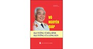 Sách Võ Nguyên Giáp – Đại tướng vì hòa bình, Đại tướng của lòng dân