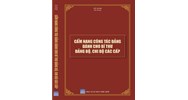 Sách Cẩm nang công tác đảng  dành cho bí thư đảng bộ, chi bộ các cấp