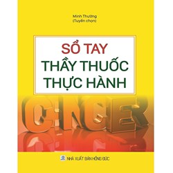 Sách Sổ tay thầy thuốc thực hành (Minh Thường)