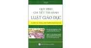 Sách Quy định chi tiết thi hành luật giáo dục và công tác thi đua khen thưởng ngành giáo dục