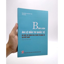 Sách chuyên khảo Bình luận án lệ đầu tư quốc tế và việc áp dụng án lệ đầu tư quốc tế tại Việt Nam