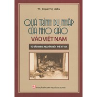 Sách Quá trình du nhập của Nho giáo vào Việt Nam từ đầu công nguyên đến thế kỷ XIX