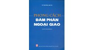 Sách Phong cách đàm phán ngoại giao (TS. Vũ Dương Huân)