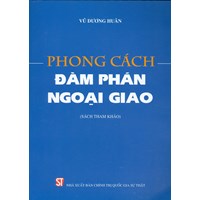 Sách Phong cách đàm phán ngoại giao (TS. Vũ Dương Huân)