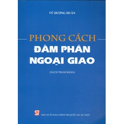 Sách Phong cách đàm phán ngoại giao (TS. Vũ Dương Huân)