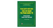 Sách tham khảo Phán quyết điển hình của cơ quan tài phán quốc tế về giải quyết tranh chấp biển đảo