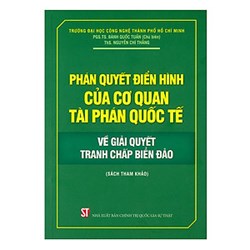 Sách tham khảo Phán quyết điển hình của cơ quan tài phán quốc tế về giải quyết tranh chấp biển đảo