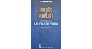 Sách Nhà nước và pháp luật dưới triều đại Lê Thánh Tông (TS. Trương Vĩnh Khang)