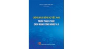 Sách Chính sách hình sự Việt Nam trước thách thức cách mạng công nghiệp 4.0