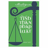 Sách Bàn về tình thần pháp luật (Montesquieu) do Hoàng Thanh Đạm dịch