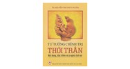 Sách Tư tưởng chính trị thời Trần - Nội dung, đặc điểm và ý nghĩa lịch sử