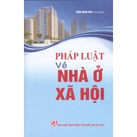 Sách Pháp luật về nhà ở xã hội (Trần Vang Phủ chủ biên)