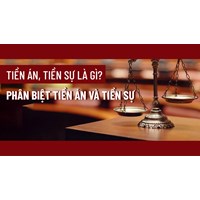 Tiền sự là gì? Tiền án là gì? Phân biệt tiền sự, tiền án