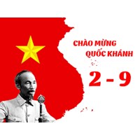 Ngày 2/9 là ngày gì? Nêu ý nghĩa lịch sử của ngày Quốc Khánh