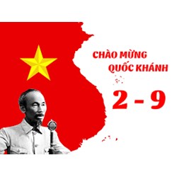 Ngày 2/9 là ngày gì? Nêu ý nghĩa lịch sử của ngày Quốc Khánh