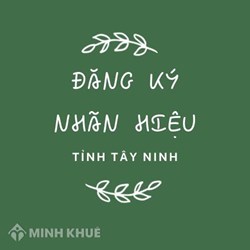 Thủ tục đăng ký nhãn hiệu tại tỉnh Tây Ninh