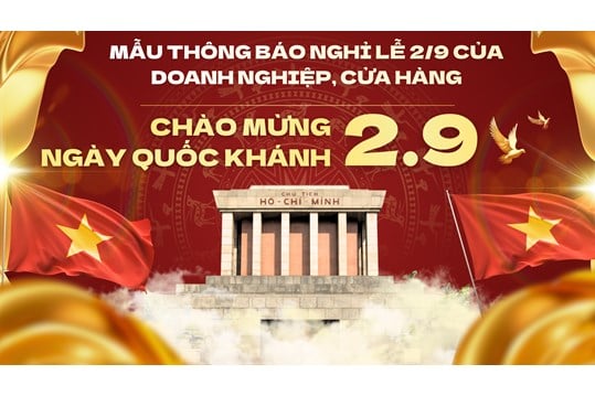 Mẫu thông báo nghỉ lễ 2/9 của doanh nghiệp, cửa hàng