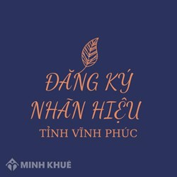Thủ tục đăng ký nhãn hiệu tại tỉnh Vĩnh Phúc