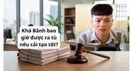 Khá Bảnh bao giờ được ra tù nếu cải tạo tốt?
