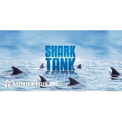Shark là gì? Shark Tank là gì? Cách đăng ký Shark Tank Việt Nam?