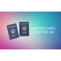 Mẫu tờ khai cấp hộ chiếu cho trẻ em theo quy định mới nhất